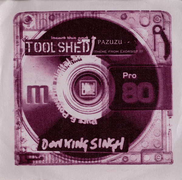 Toolshed - Pazuzu / Don King Singh