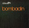 Bombadin