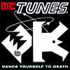 MC Tunes Dance Yourself To Death Digital