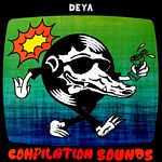 Deya Compilation Sounds