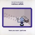 Hear You Soon: Part One