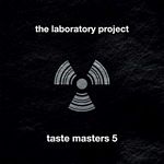 The Laboratory Project - Taste Masters 5