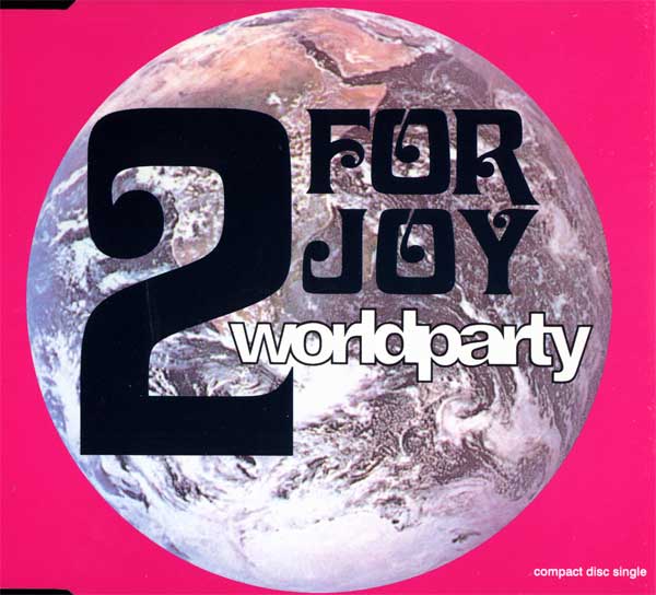 2 For Joy - Worldparty - UK CD Single