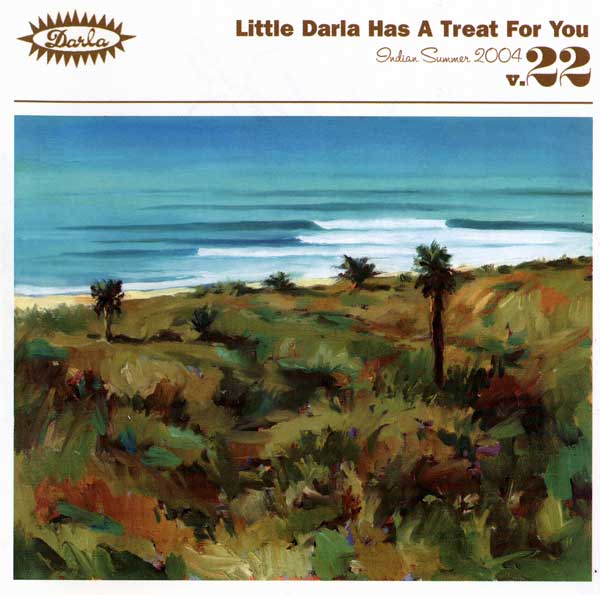 Various - Little Darla Has A Treat For You - Volume 22 - Indian Summer 2004 - US CD