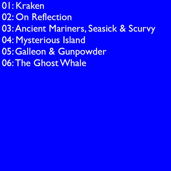 Dave Clarkson - A Blue Guide to Shore Ghosts and Sea Mystery - UK Digital - Tracklisting