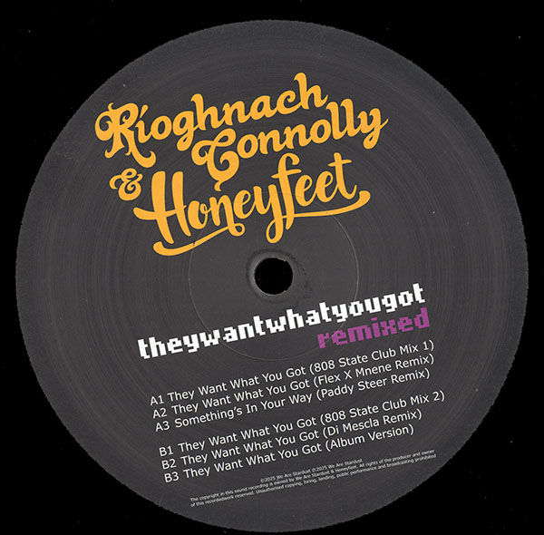 Honeyfeet - They Want What You Got Remixed - UK - LP - Side A