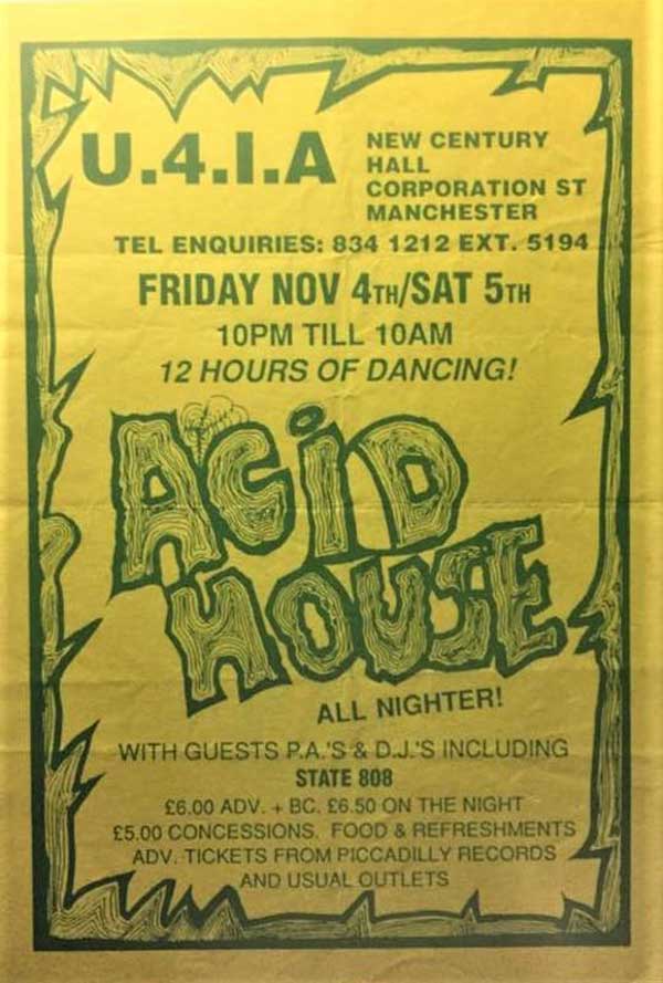 Fri 4:Nov - 808 State Live - Acid House All Nighter, New Century Hall, Manchester (with Jon Da Silva, Mike Pickering, Mark and Steve)