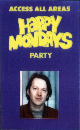 Happy Mondays - 24-25 March 1990 - Access All Areas Pass
