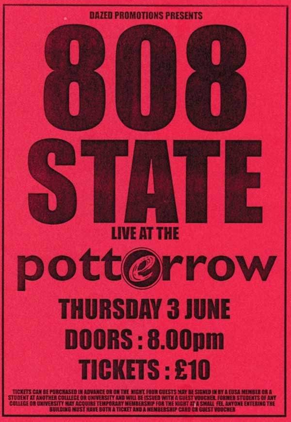 03:Jun - 808 State Live - Pottorow - Edinburgh University - Edinburgh - Scotland (Students only!?) 