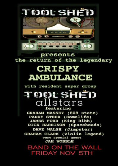Toolshed (Live) - Band On The Wall, Manchester, England (with Crispy Ambulance and Jah Wobble) 