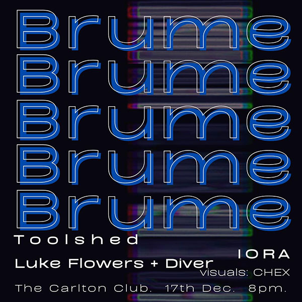 Tue:17:December:2024 - Toolshed (Live) - Brume, The Carlton Club - Manchester - England