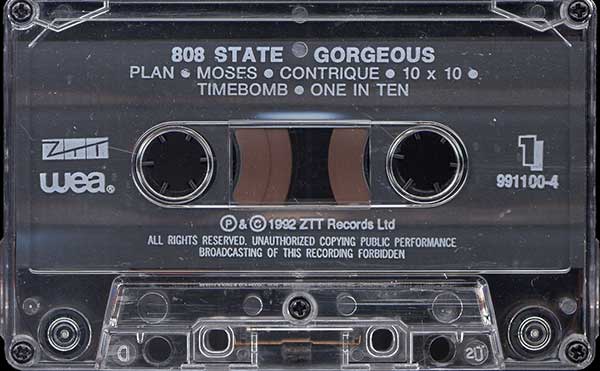 808 State - Gorgeous - Unkwnon Cassette - Side 1 (possibly Australian?)