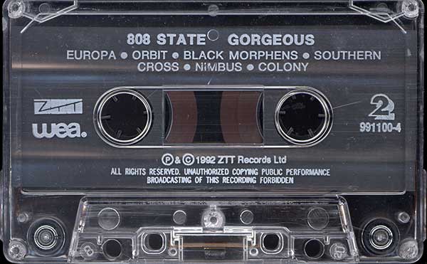 808 State - Gorgeous - Unknown Cassette - Side 2 (possibly Australian?)