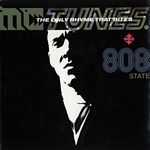 MC Tunes vs. 808 State: The Only Rhyme That Bites