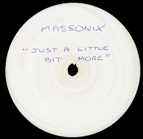 Massonix - Just A Little Bit More - UK White-Label Promo 12" Single (NNR512 Cat) - Side A