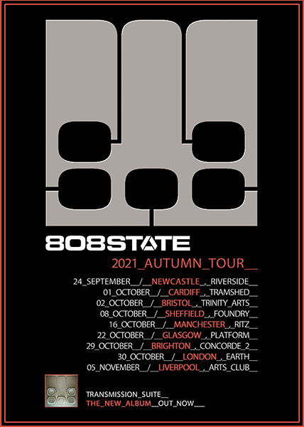 808 State 2021 Autumn live tour flyer