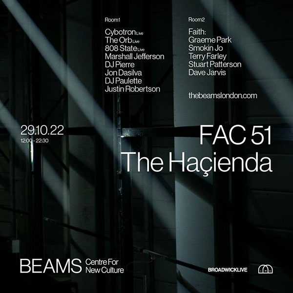 Flyer 808 State live FAC51 The Hacienda, Beams, London 29 October 2022